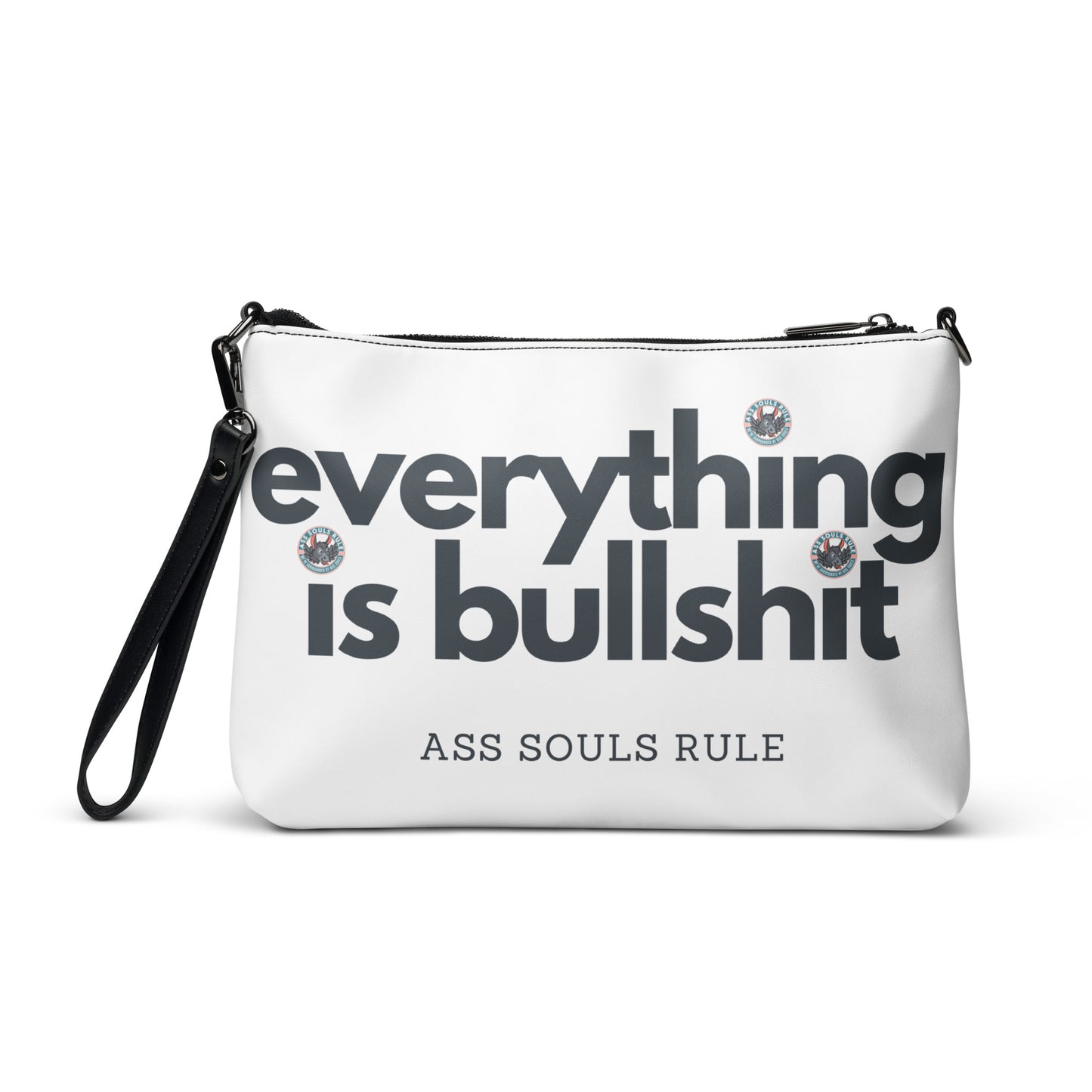 Everything is Bullshit crossbody bag