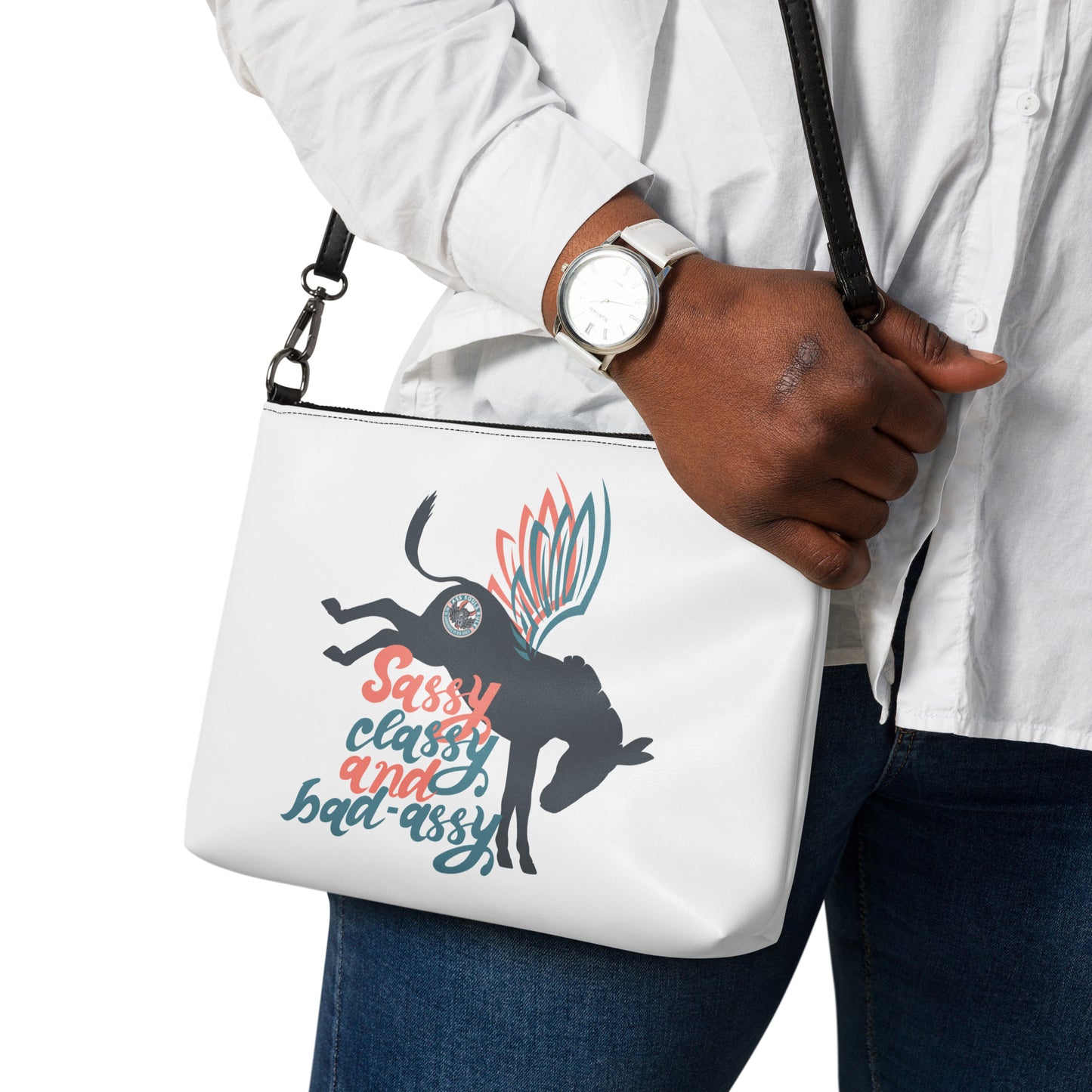 Sassy, Classy, & Bad Assy crossbody bag