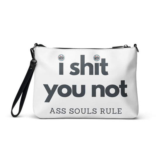 I Shit You Not crossbody bag