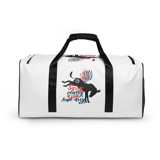 Sassy, Classy, & Bad Assy duffle bag