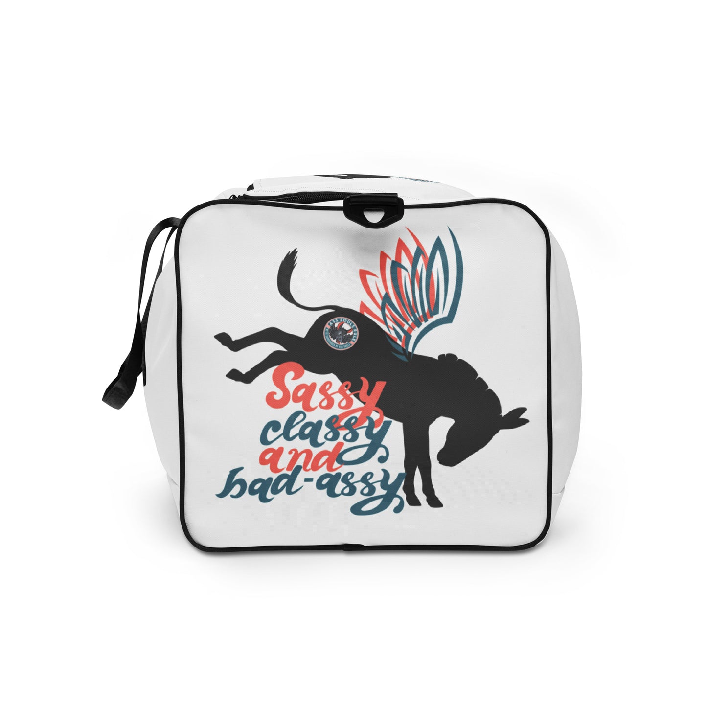 Sassy, Classy, & Bad Assy duffle bag