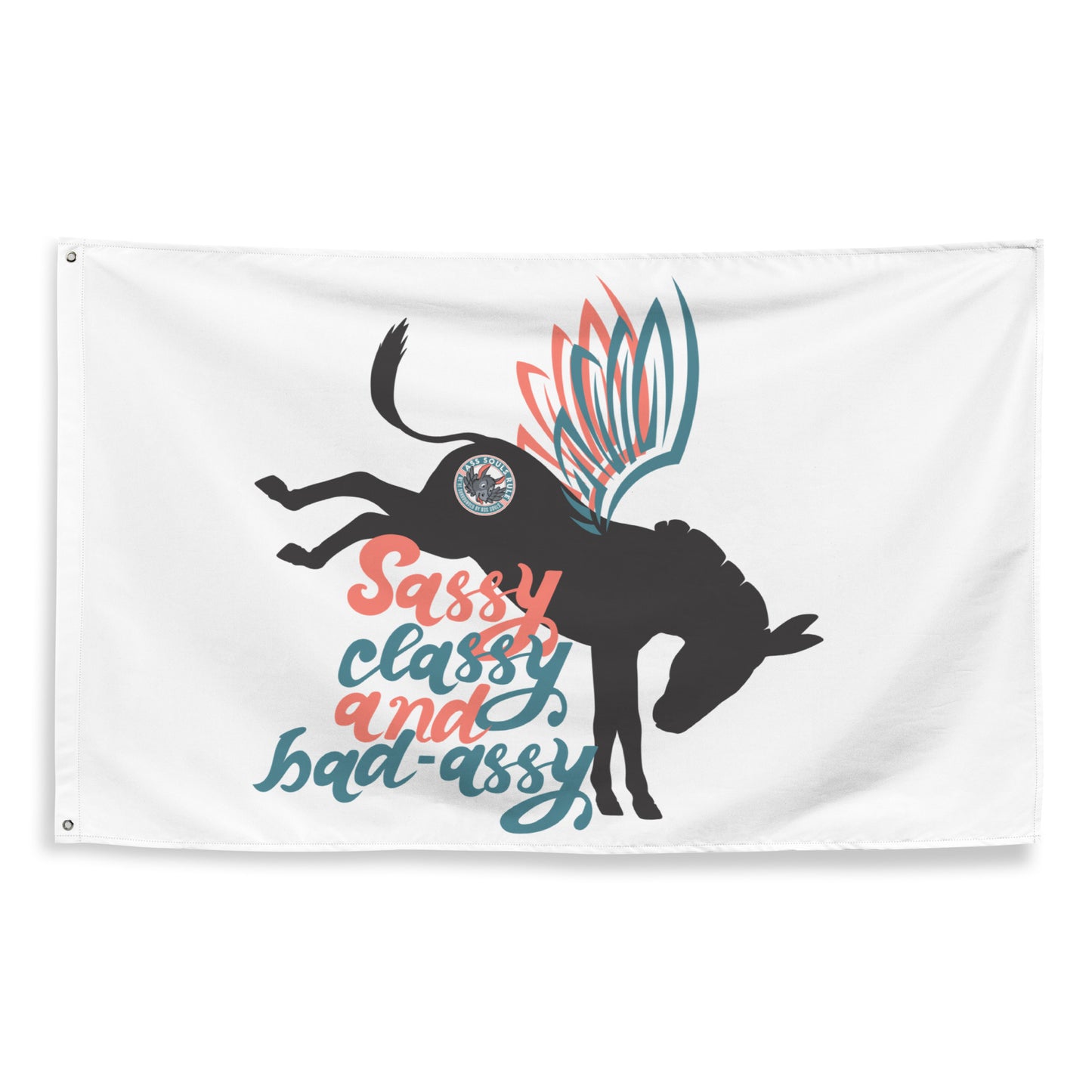 Sassy, Classy, & Bad Assy flag