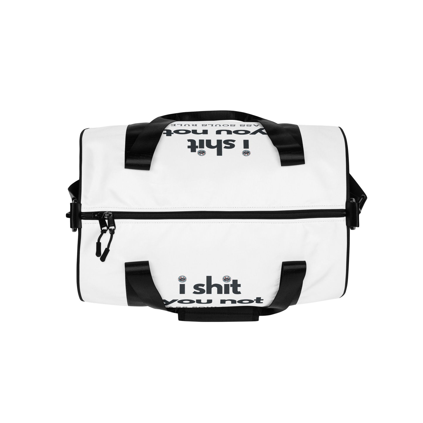 I Shit You Not gym bag