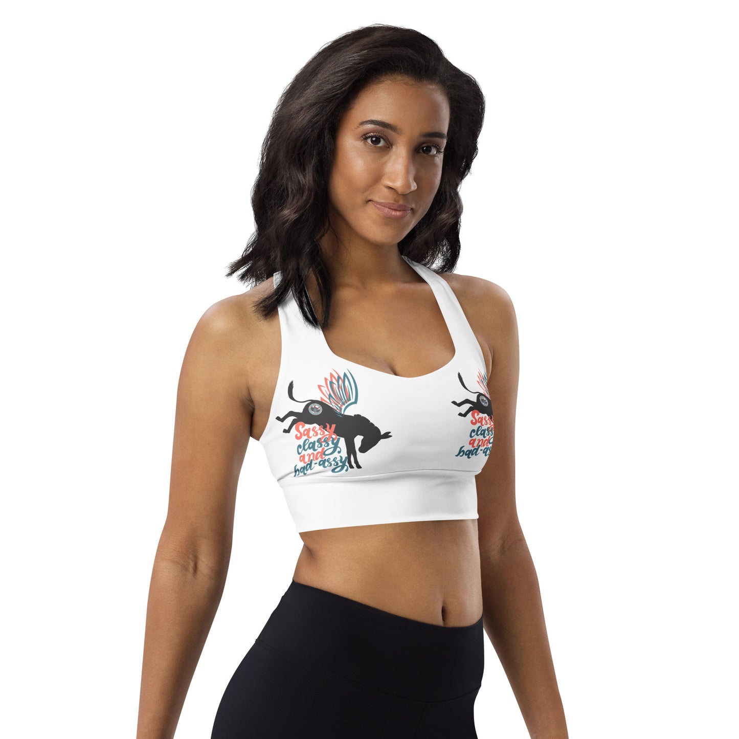 Sassy, Classy & Bad Assy longline sports bra