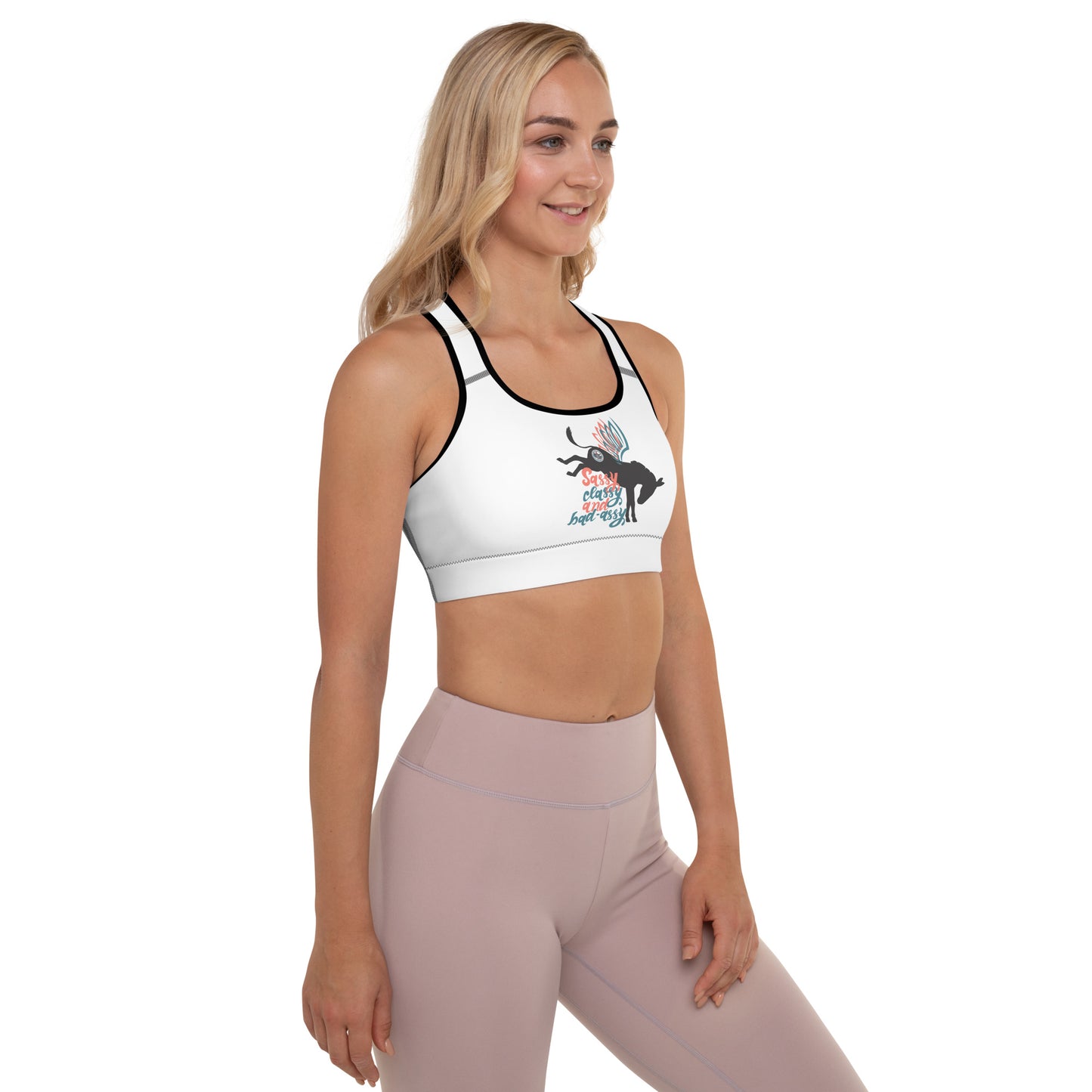 Sassy, Classy, & Bad Assy padded sports bra