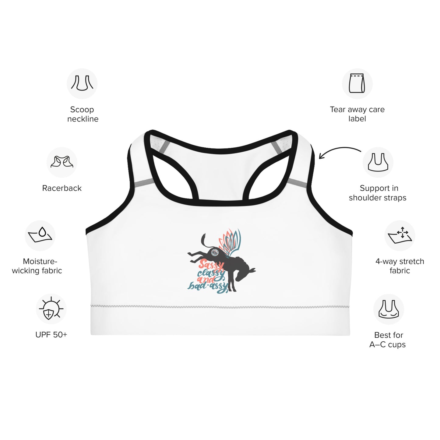 Sassy, Classy, & Bad Assy sports bra