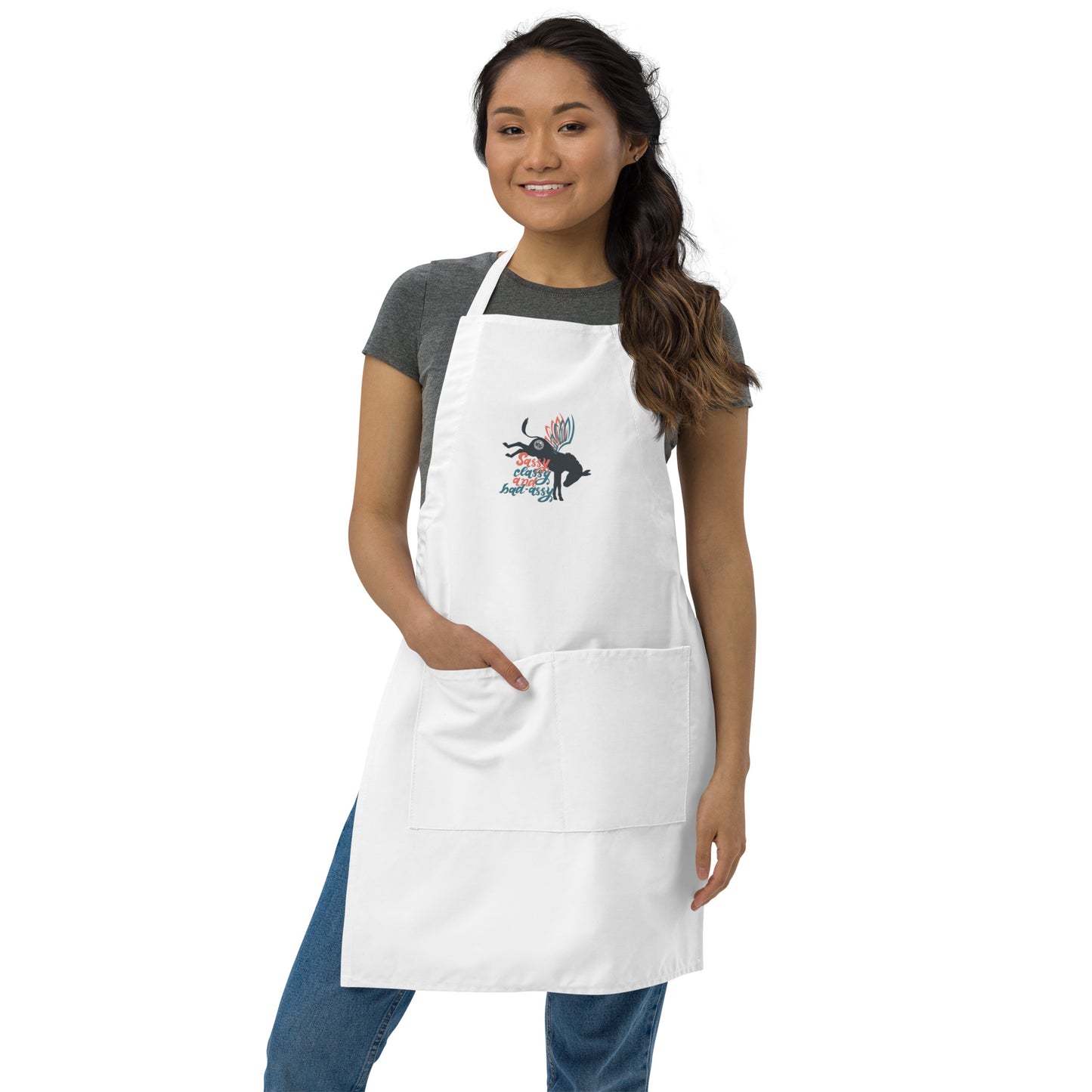 Sassy, Classy, & Bad Assy embroidered apron