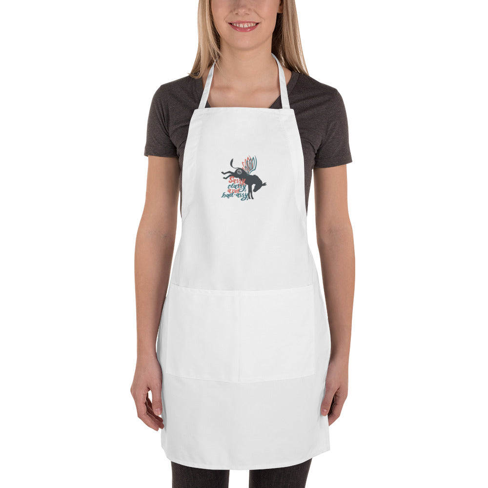 Sassy, Classy, & Bad Assy embroidered apron