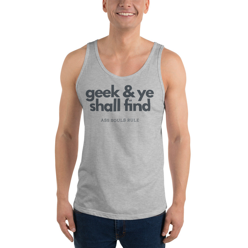 Geek & Ye Shall Find unisex tank top