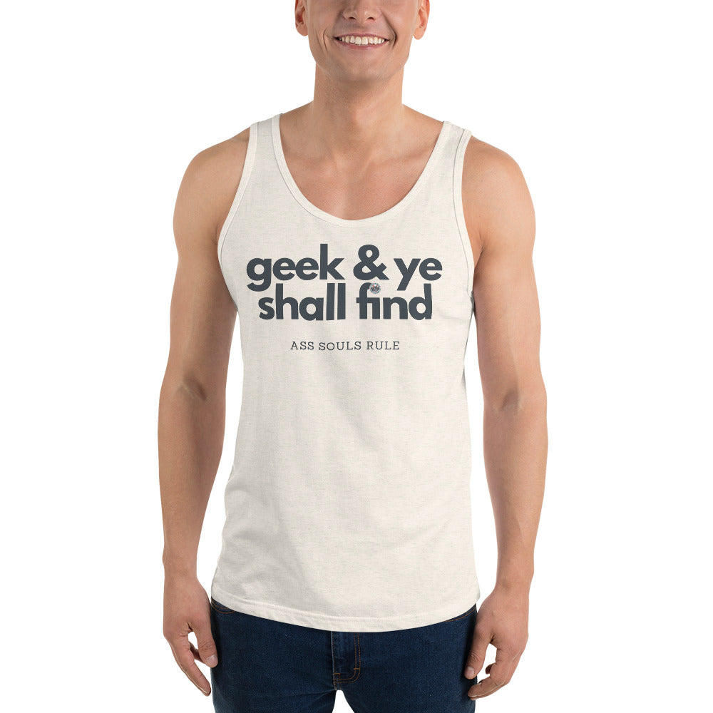 Geek & Ye Shall Find unisex tank top