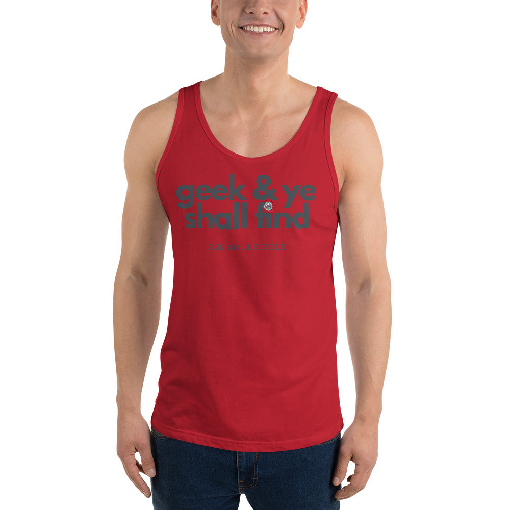 Geek & Ye Shall Find unisex tank top