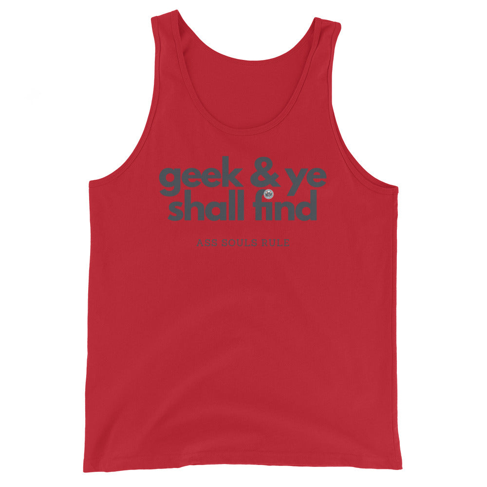 Geek & Ye Shall Find unisex tank top