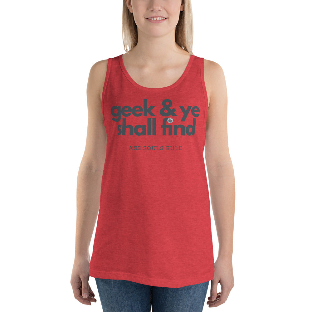 Geek & Ye Shall Find unisex tank top