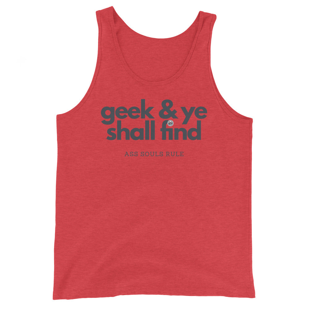 Geek & Ye Shall Find unisex tank top