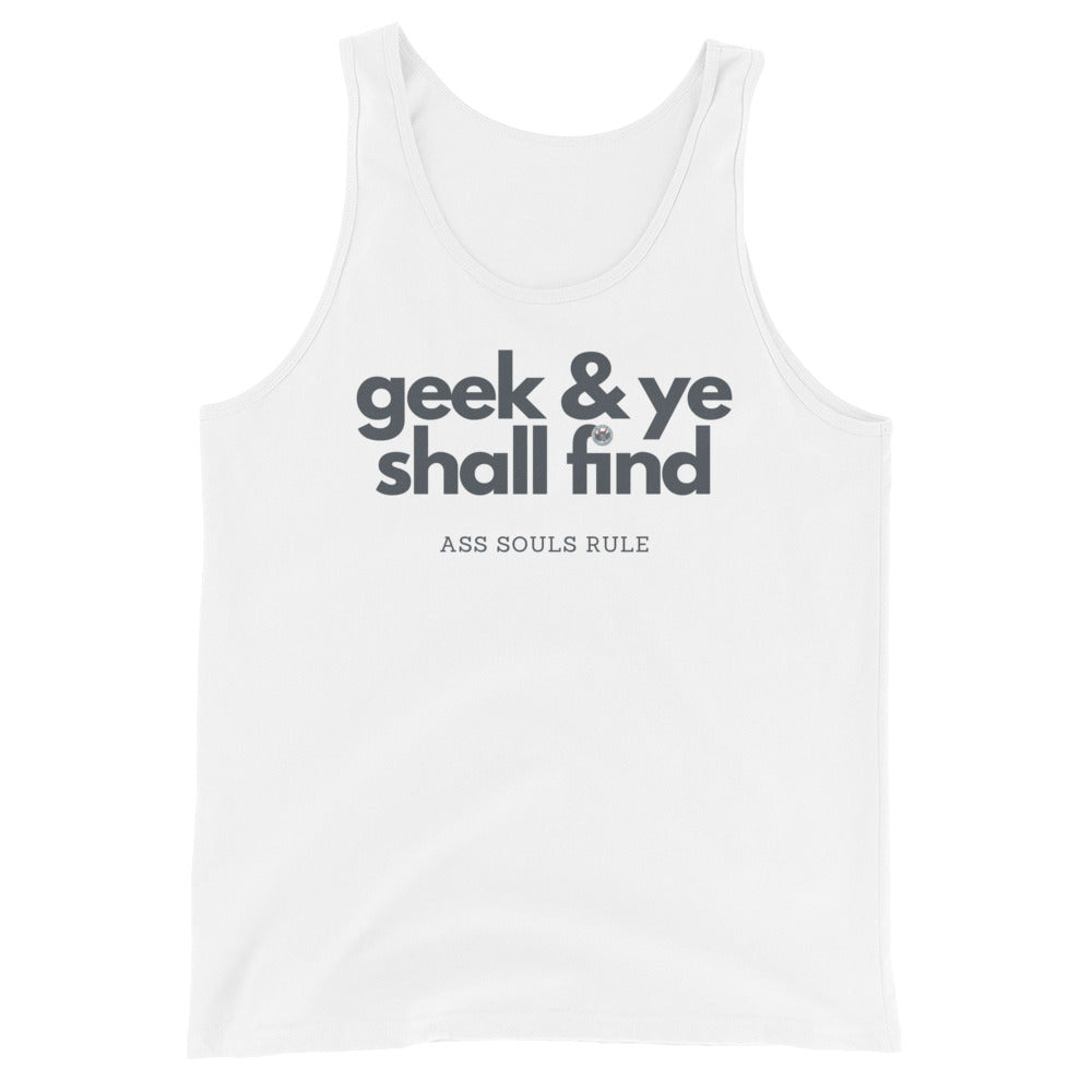 Geek & Ye Shall Find unisex tank top