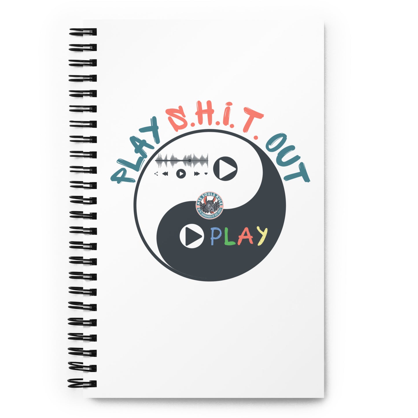 Play S.H.I.T. Out spiral notebook