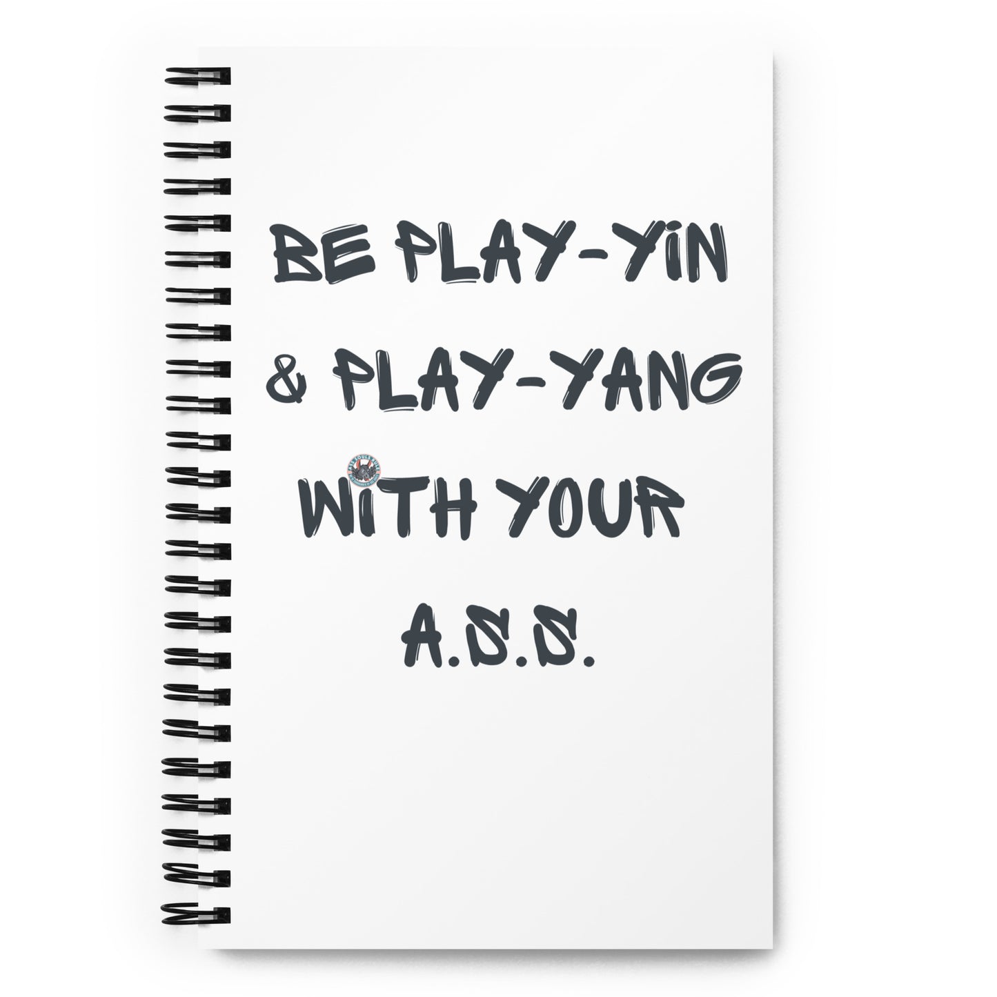 Be Play-Yin & Play-Yang spiral notebook