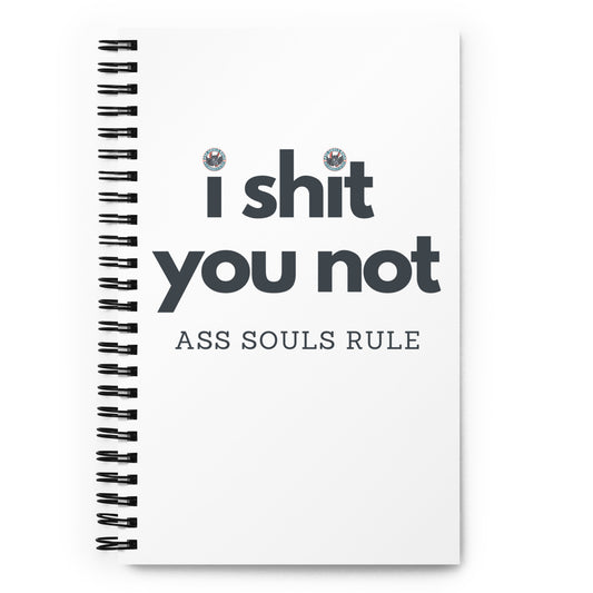 I Shit You Not spiral notebook