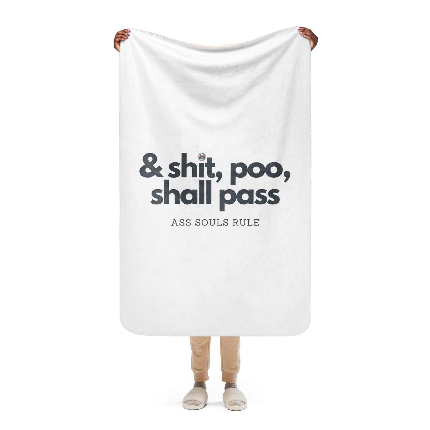 & Shit, Poo, Shall Pass sherpa blanket