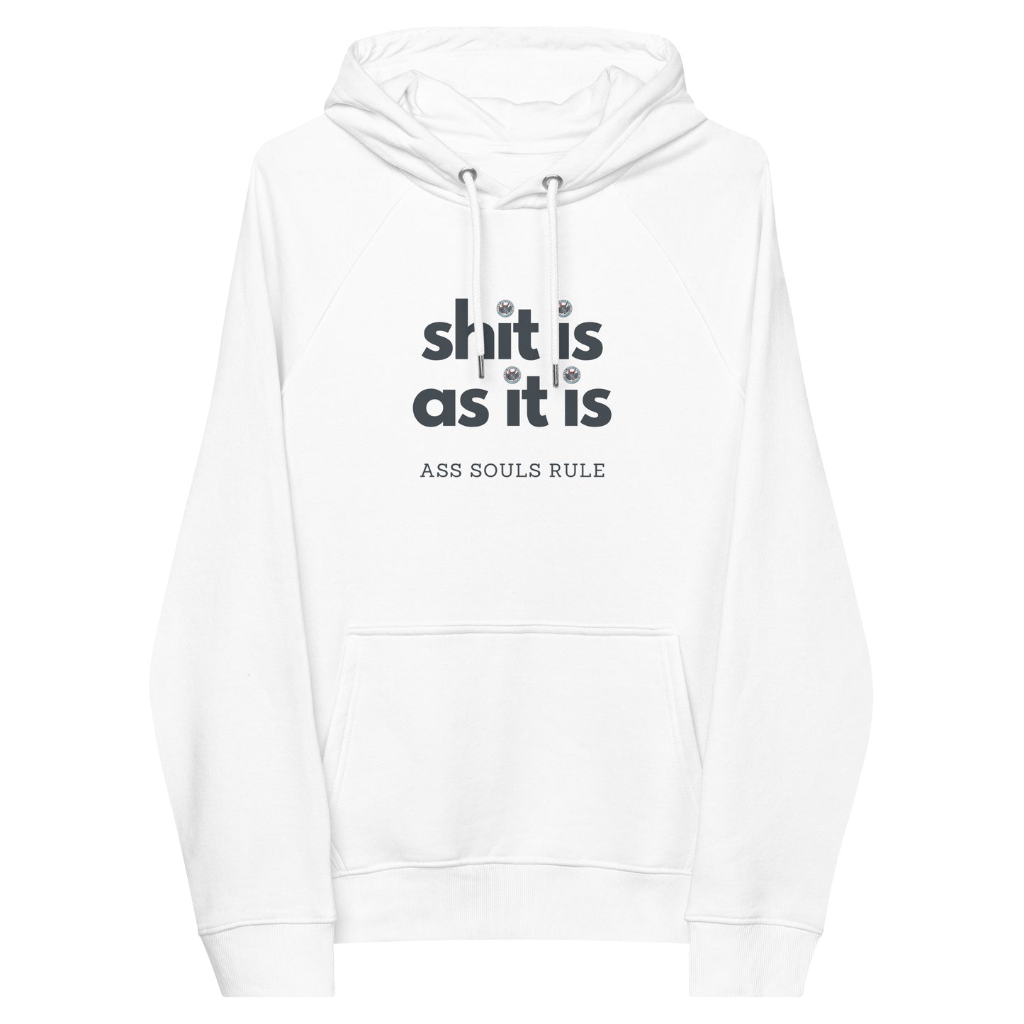 Shit Is As It Is unisex eco raglan hoodie