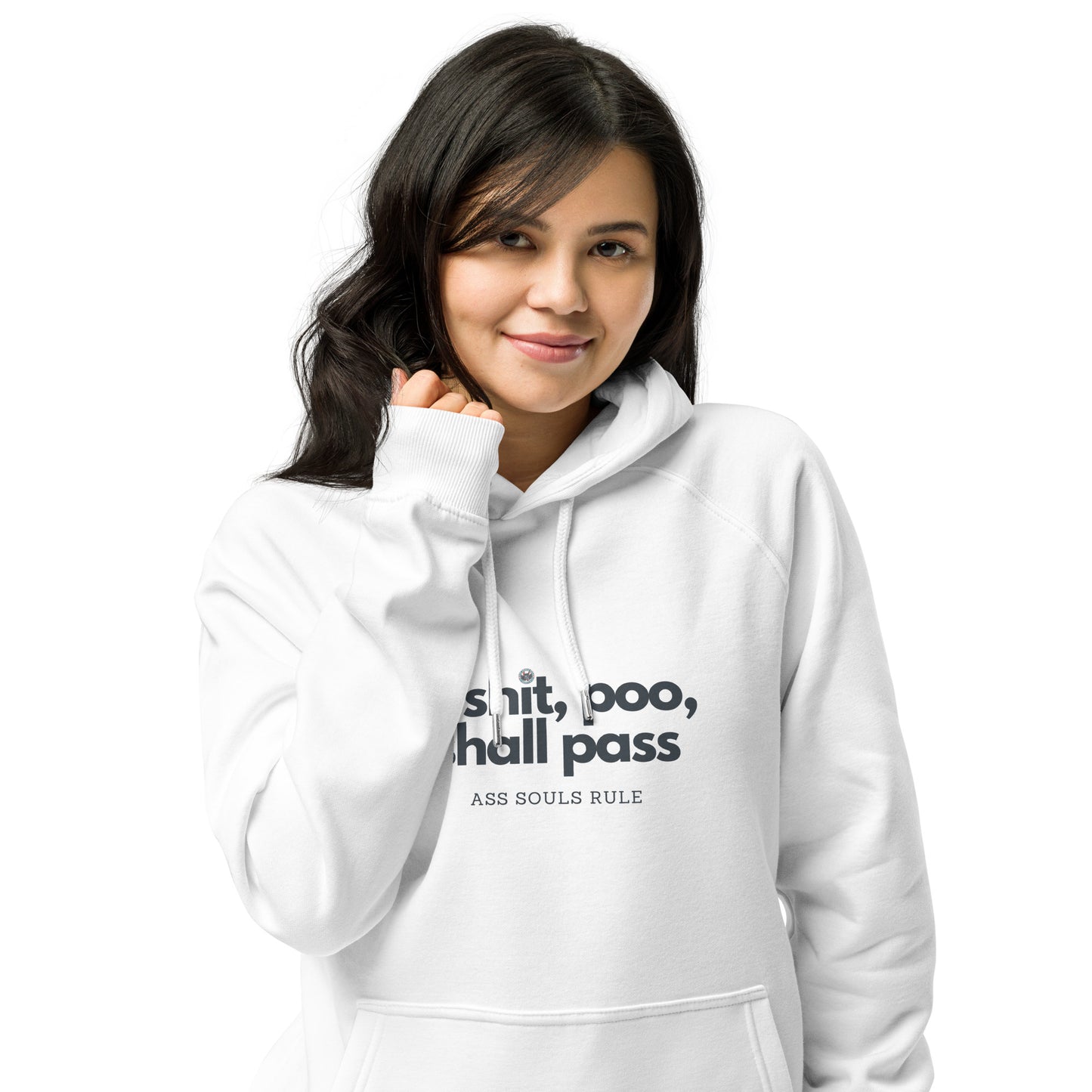 & Shit, Poo, Shall Pass unisex eco raglan hoodie