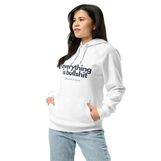 Everything is Bullshit unisex eco raglan hoodie