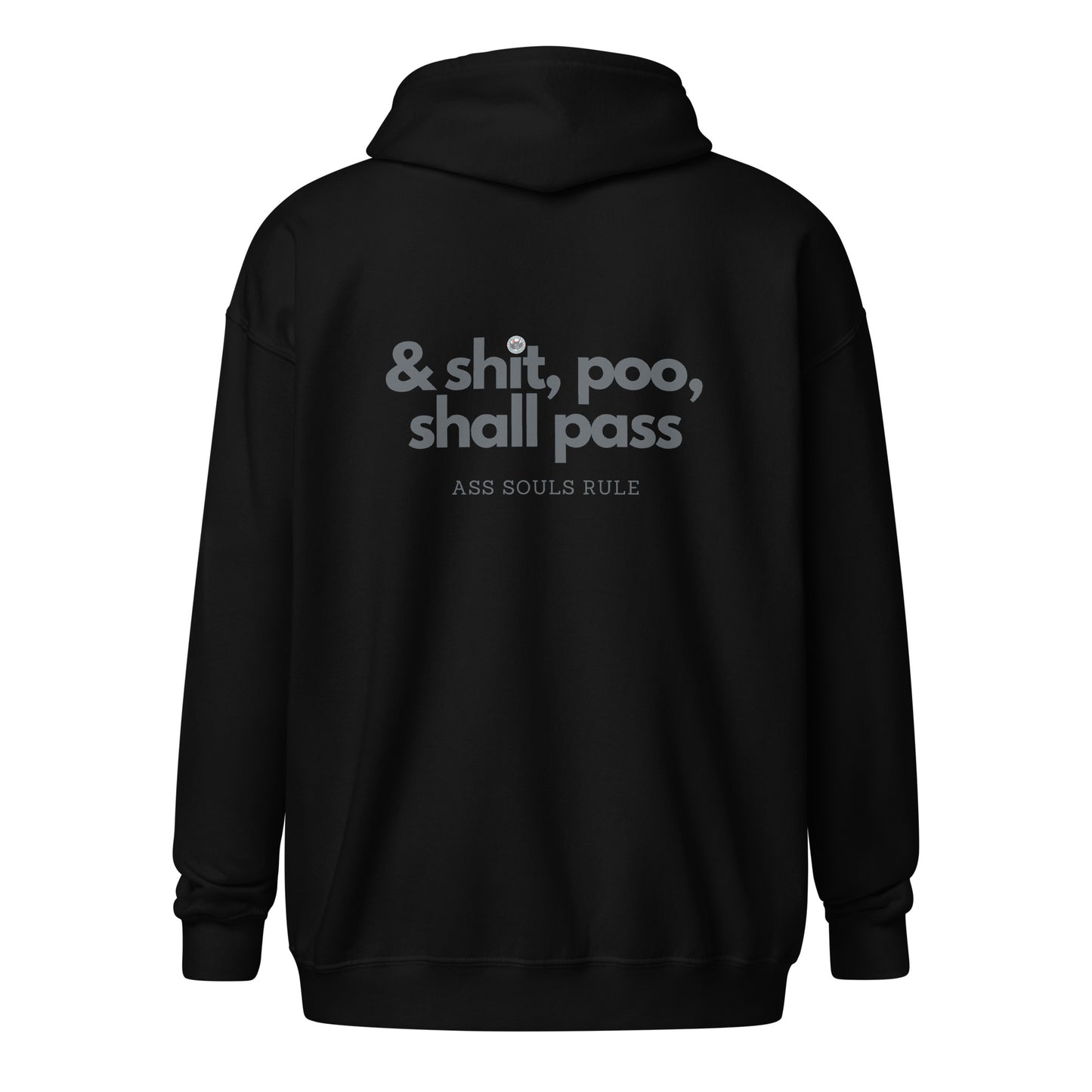 & Shit, Poo, Shall Pass unisex heavy blend zip hoodie