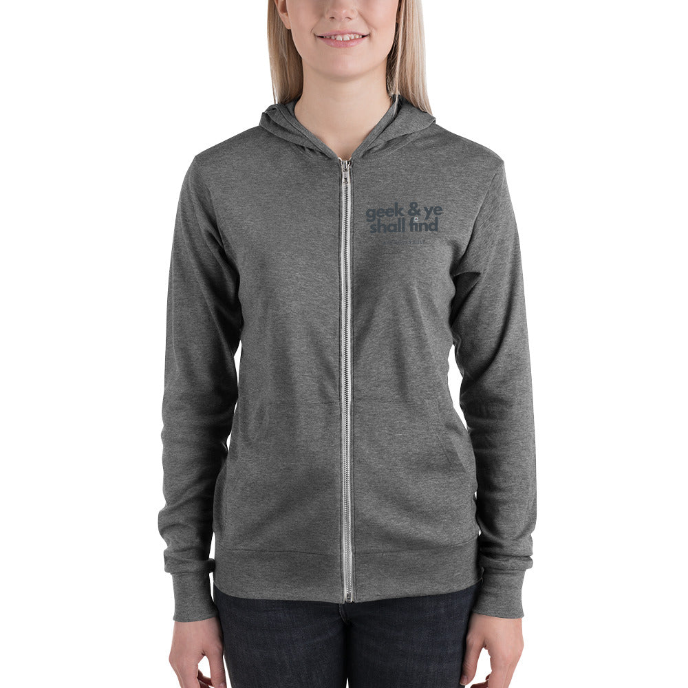 Geek & Ye Shall Find unisex zip hoodie