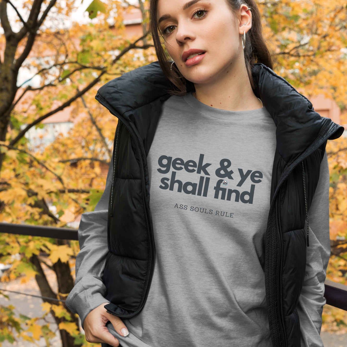 Geek & Ye Shall Find unisex long sleeve tee