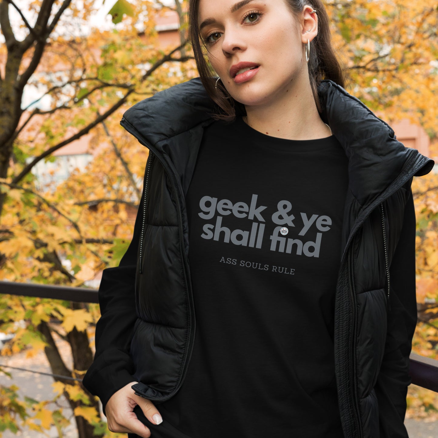 Geek & Ye Shall Find unisex long sleeve tee