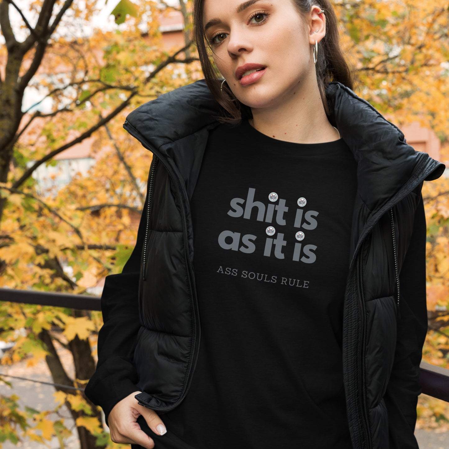 Shit Is As It Is unisex long sleeve tee