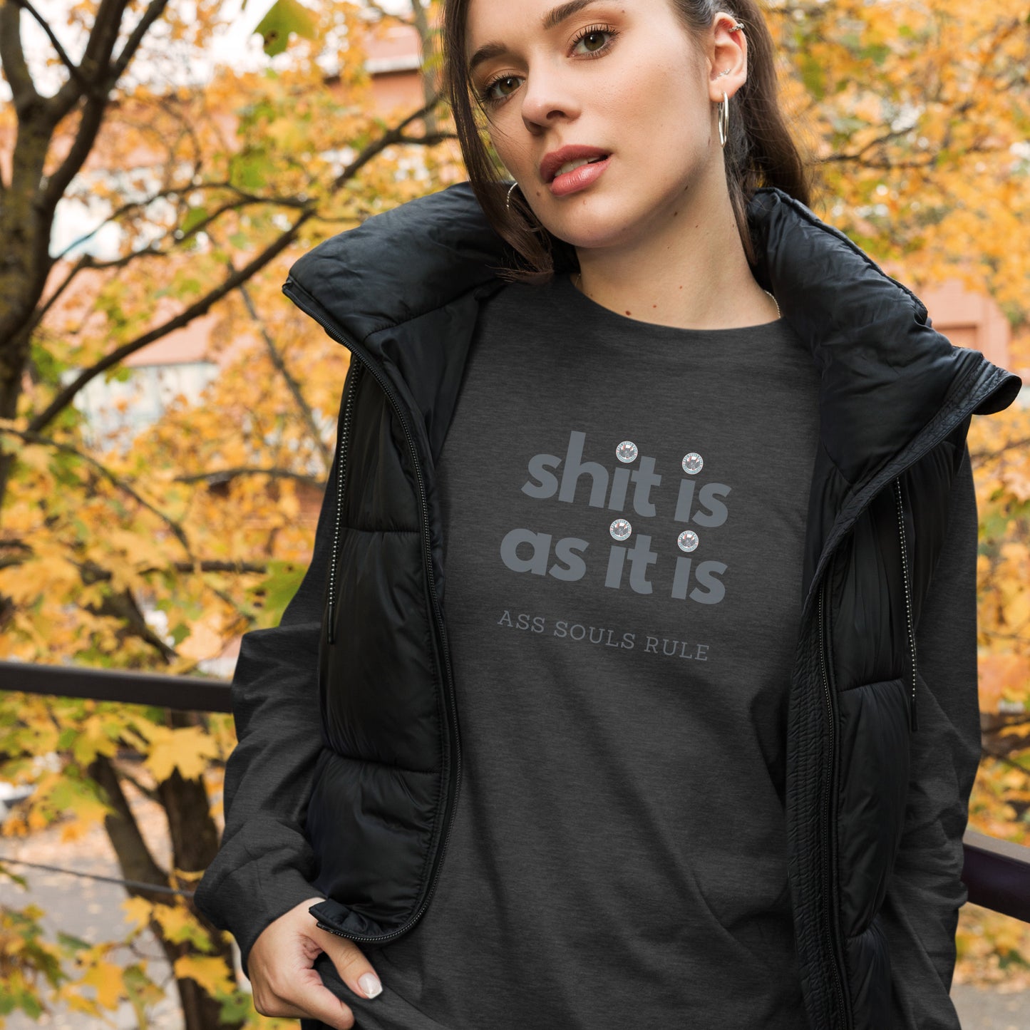 Shit Is As It Is unisex long sleeve tee