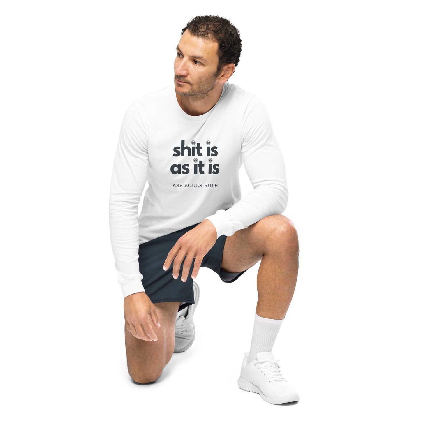 Shit Is As It Is unisex long sleeve tee