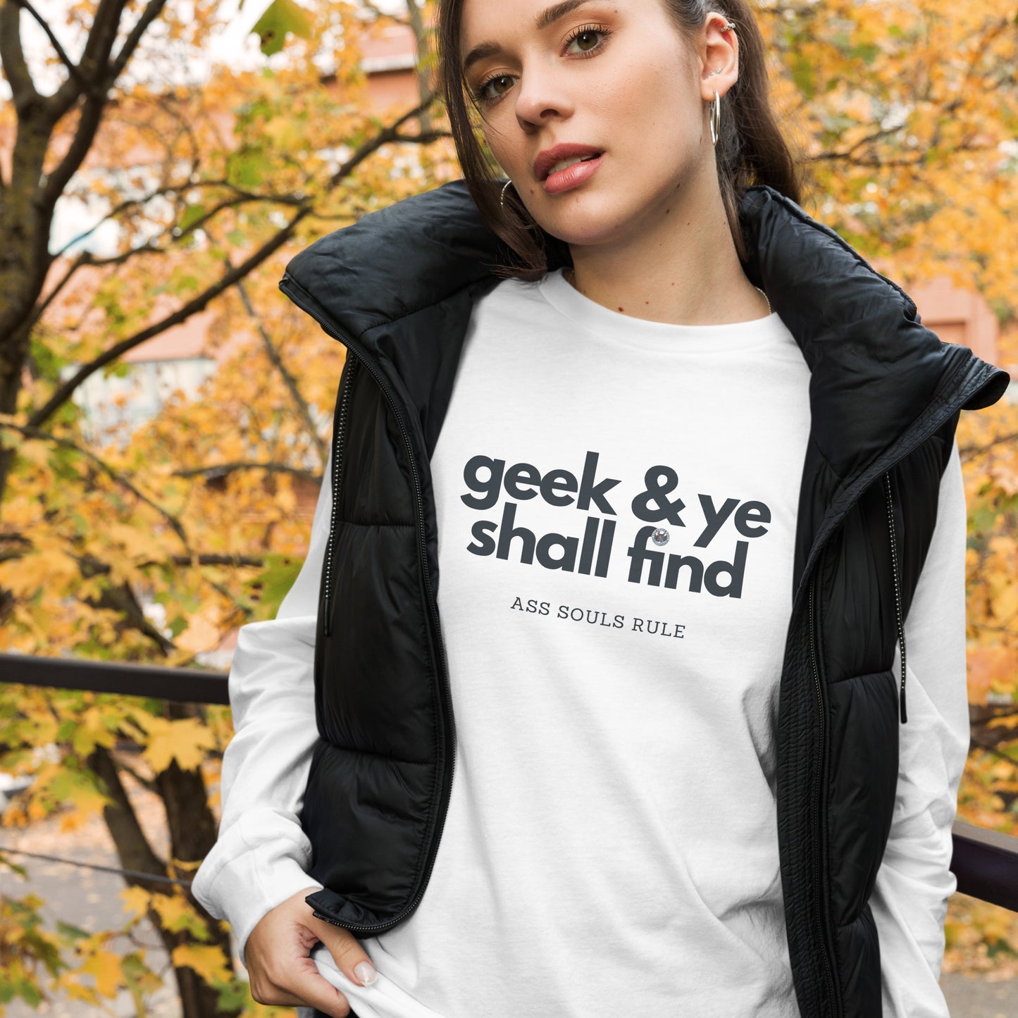 Geek & Ye Shall Find unisex long sleeve tee