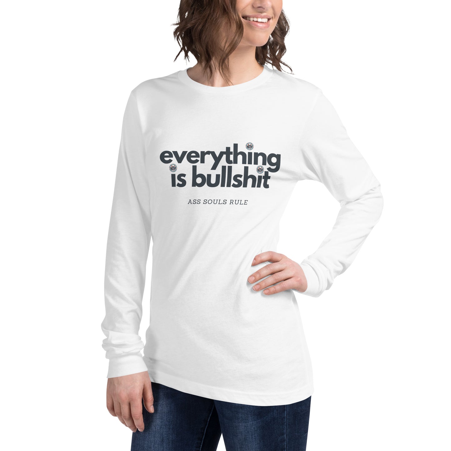 Everything is Bullshit unisex long sleeve tee