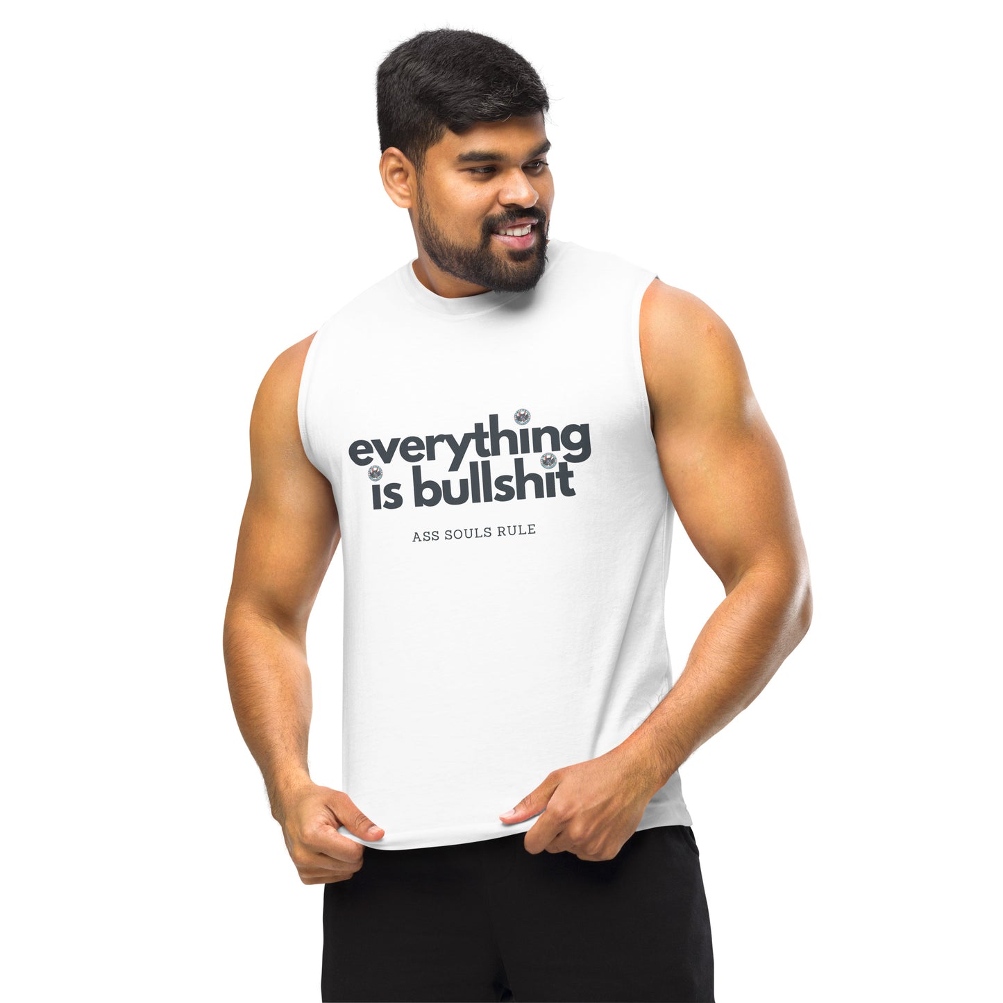 Everything is Bullshit unisex muscle shirt