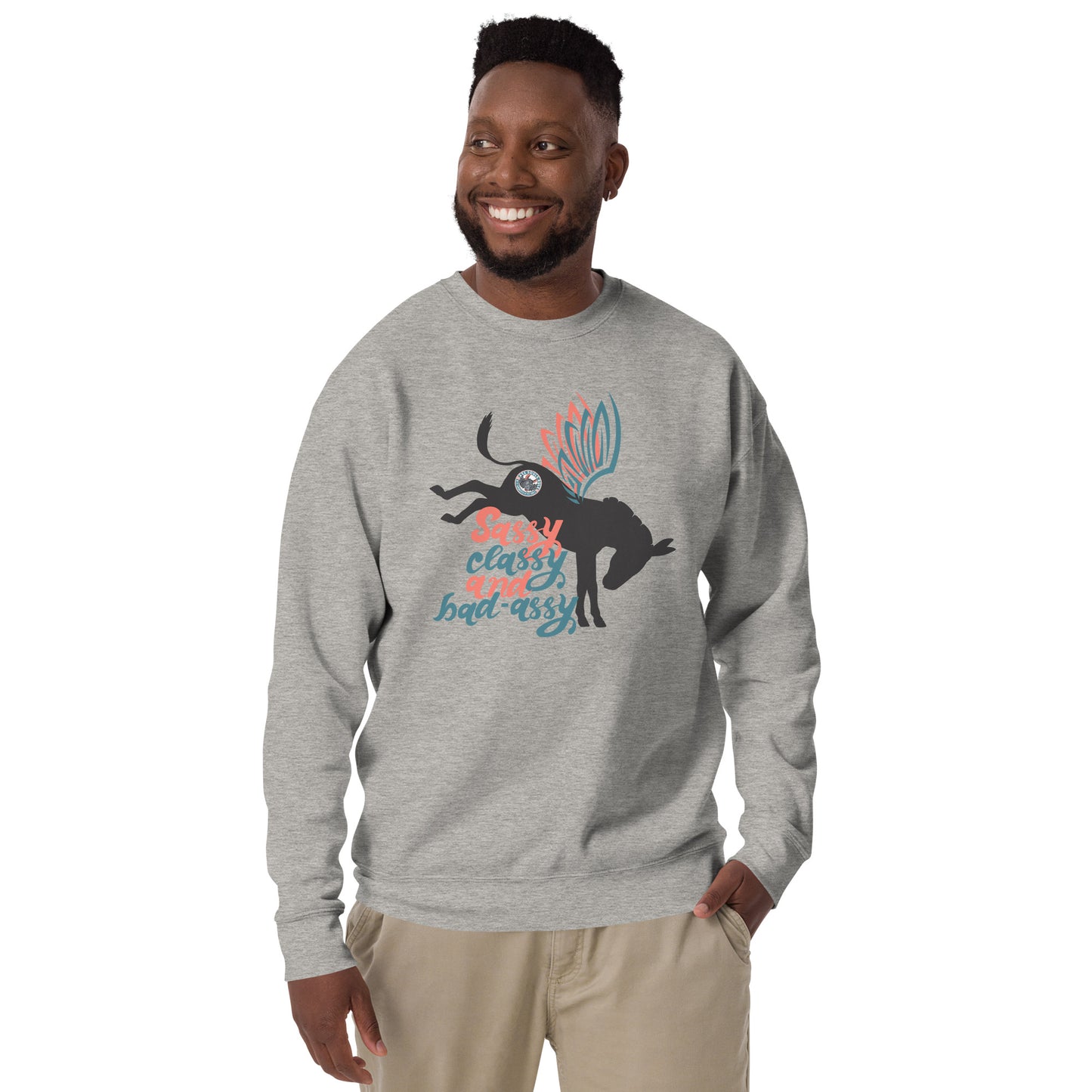 Sassy, Class, & Bad Assy unisex premium sweatshirt