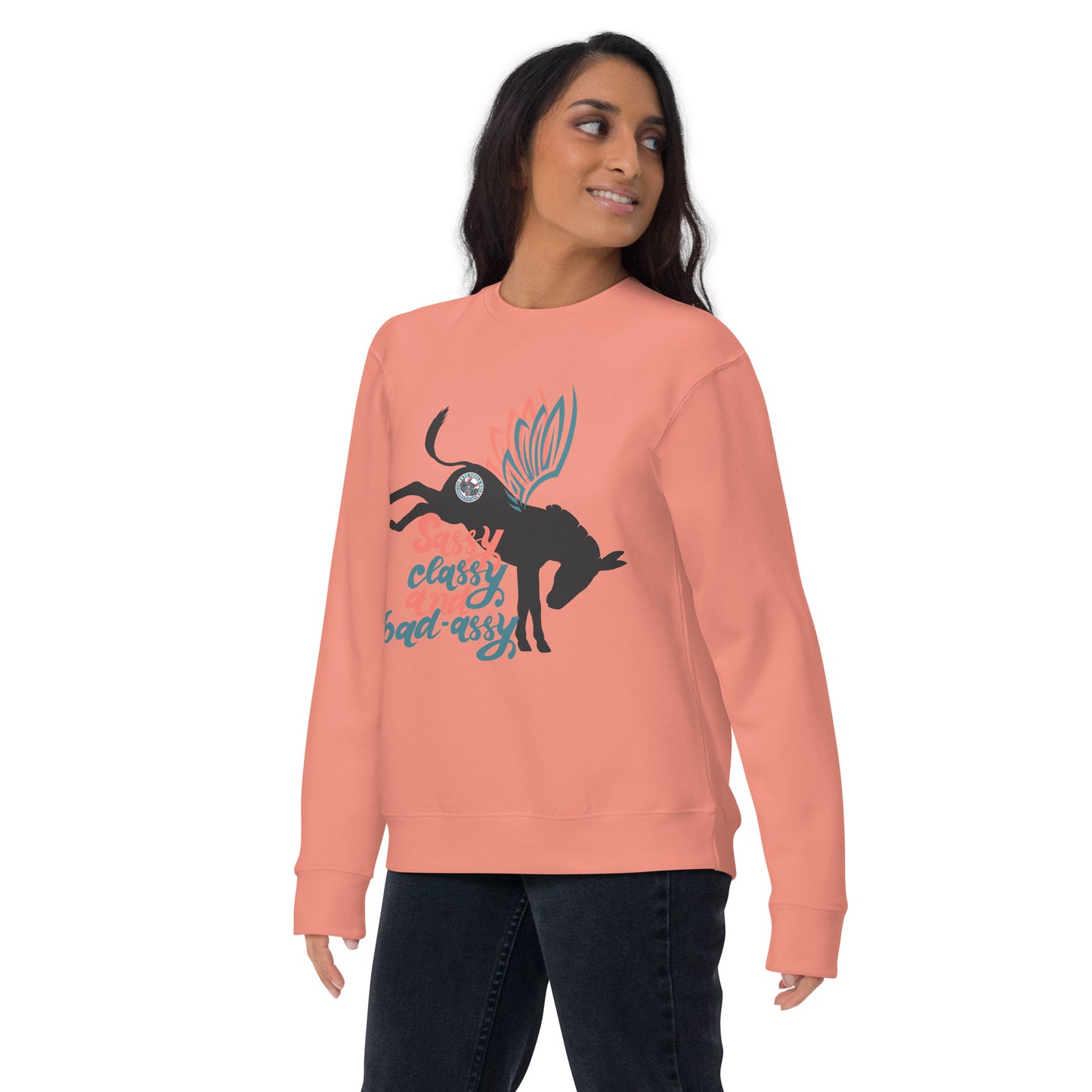 Sassy, Class, & Bad Assy unisex premium sweatshirt