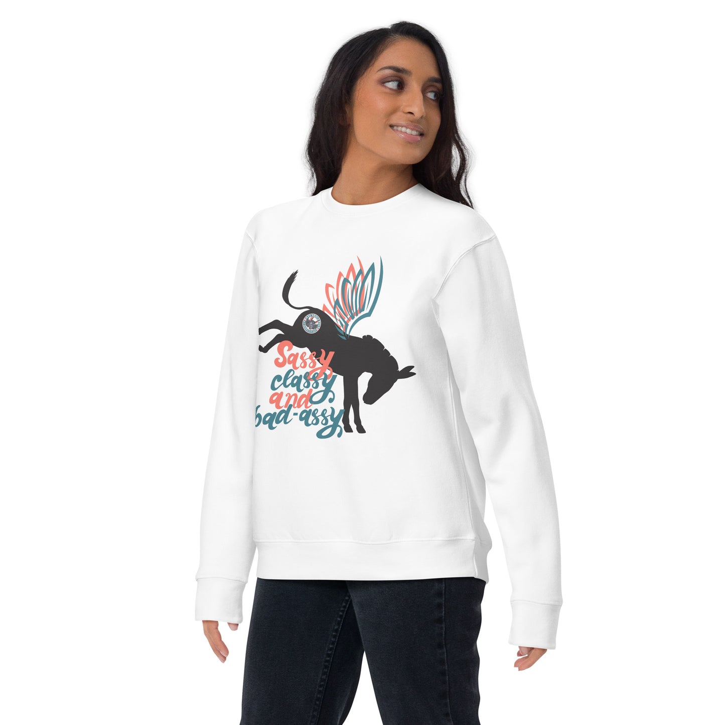 Sassy, Class, & Bad Assy unisex premium sweatshirt