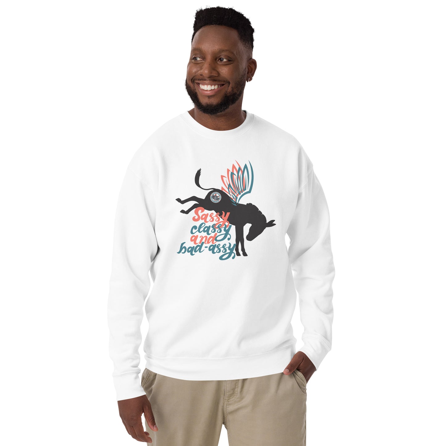 Sassy, Class, & Bad Assy unisex premium sweatshirt