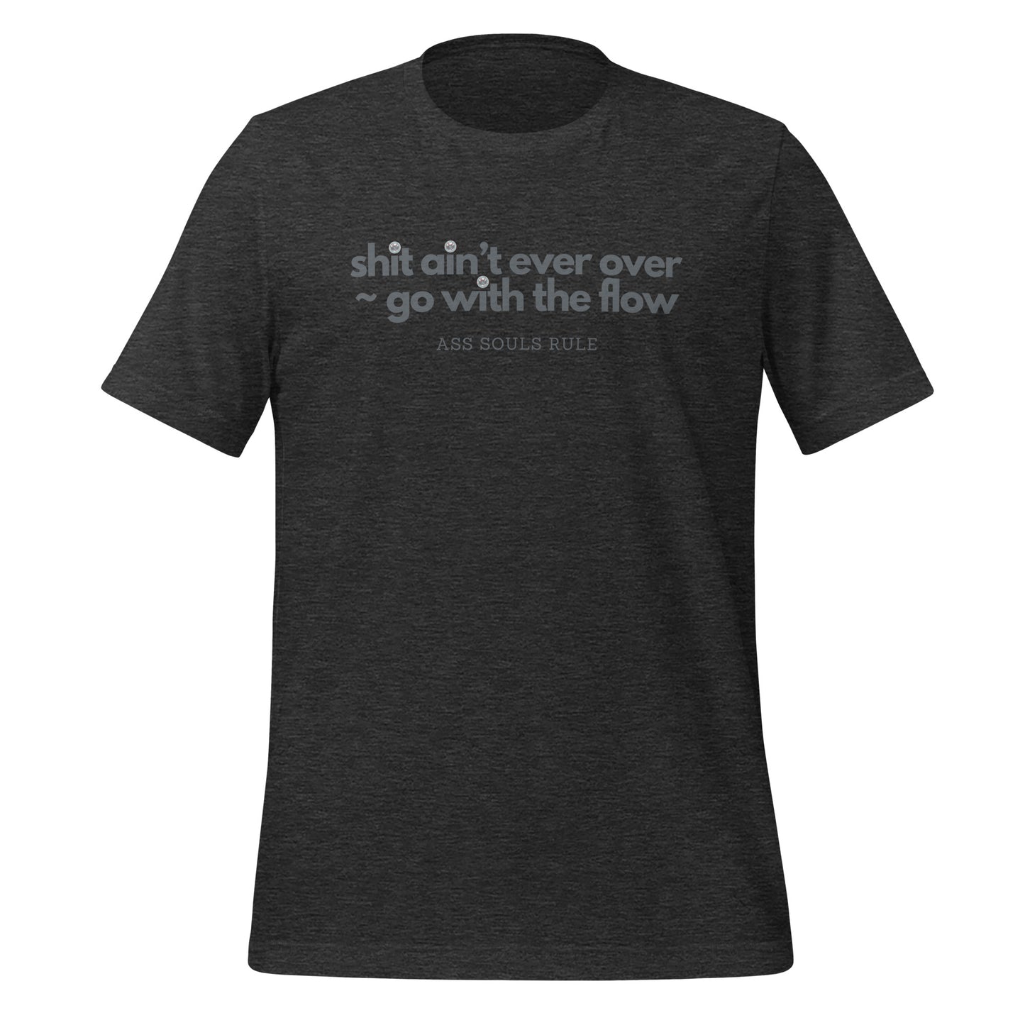 Go With the Flow unisex t-shirt