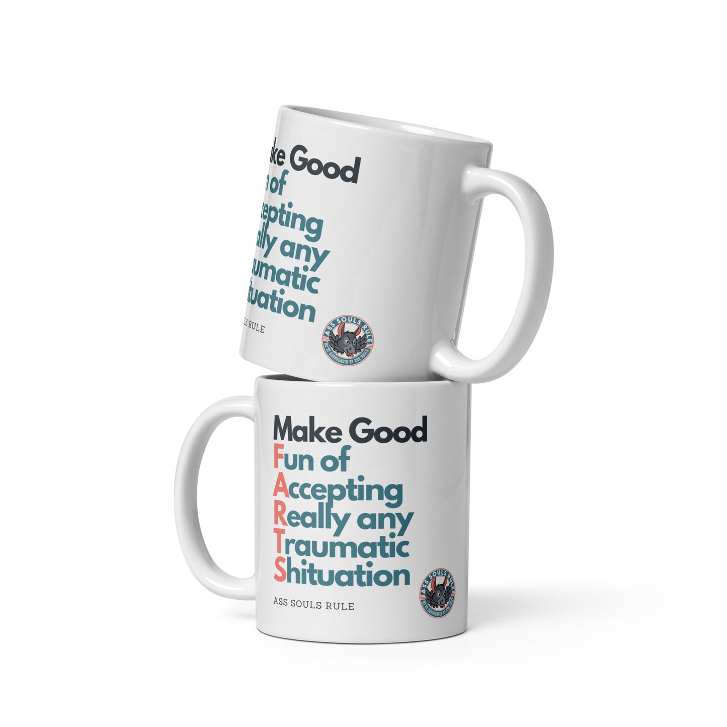 Make Good F.A.R.T.S. white glossy mug