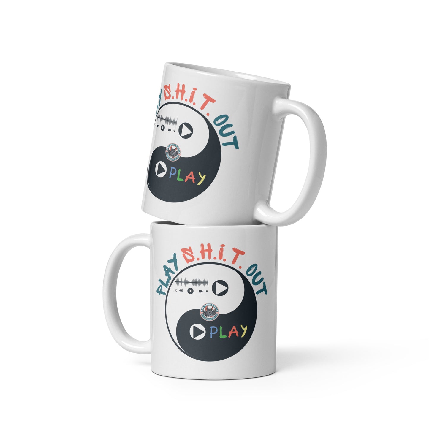 Play S.H.I.T. Out white glossy mug