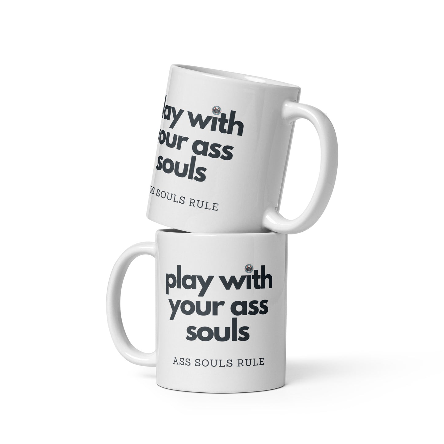 Play With Your Ass Souls white glossy mug