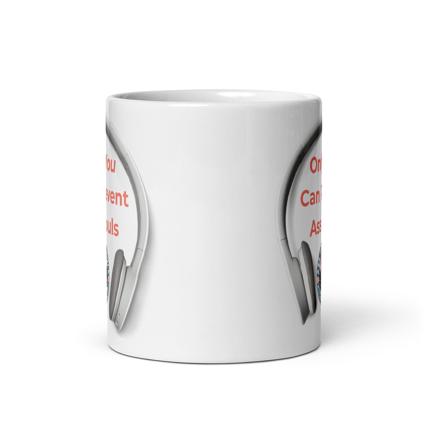 Only You Can Prevent Ass Souls white glossy mug