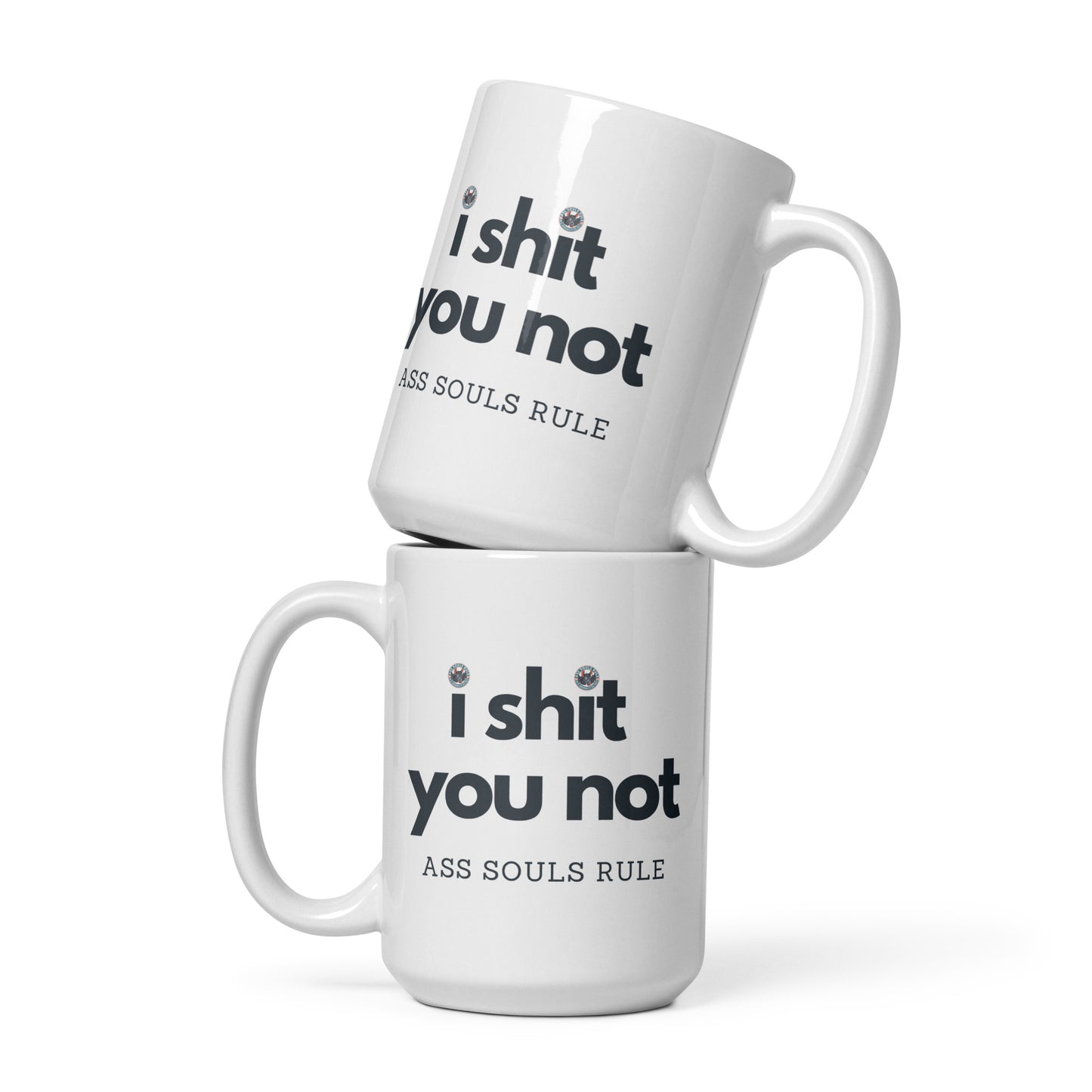 I Shit You Not white glossy mug