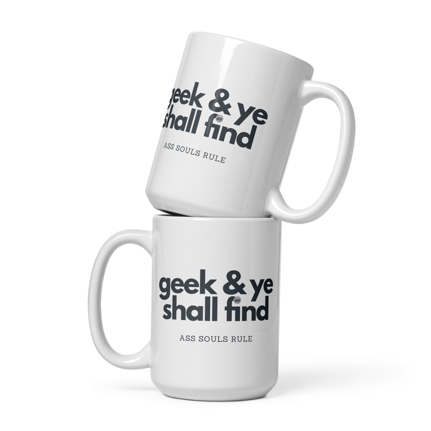 Geek & Ye Shall Find white glossy mug