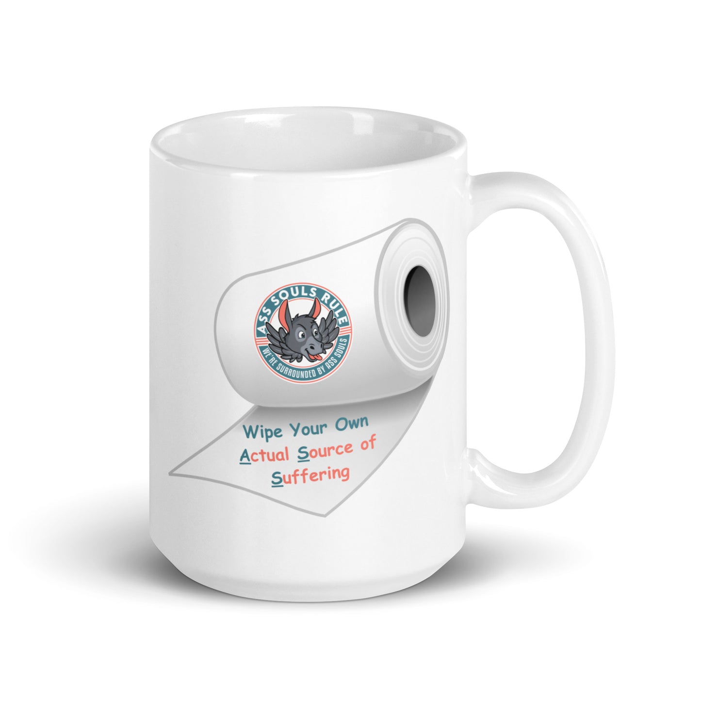 Wipe Your Own A.S.S. white glossy mug