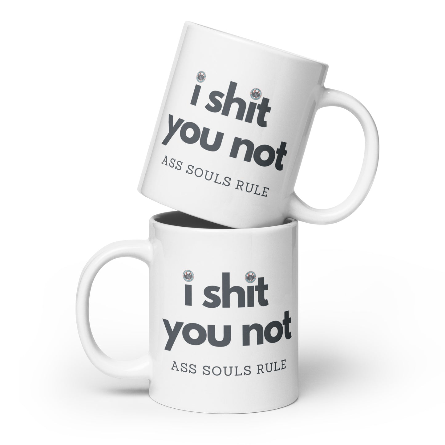 I Shit You Not white glossy mug