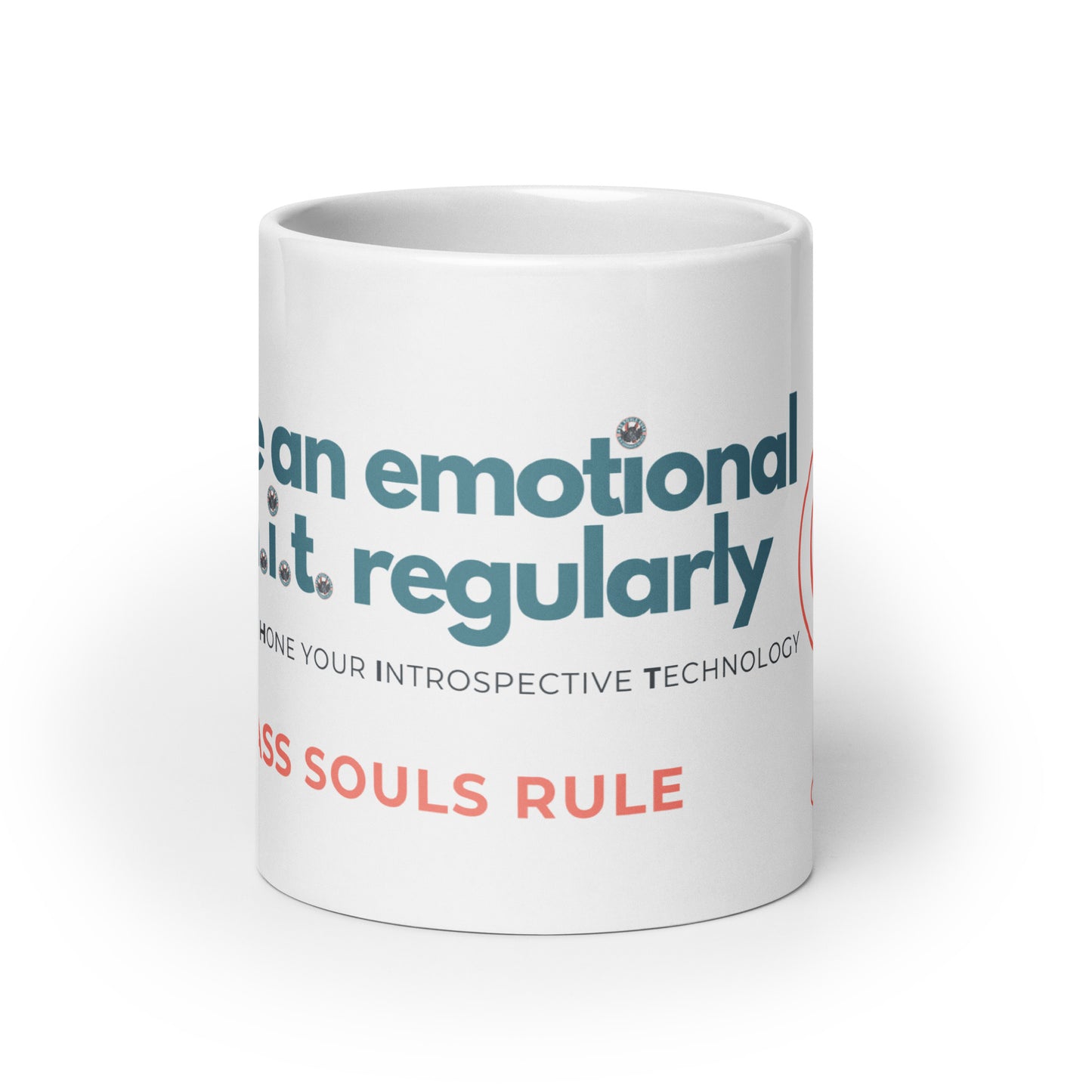 Take an Emotional S.H.I.T. Regularly white glossy mug